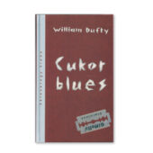 W. Dufty: Cukorblues